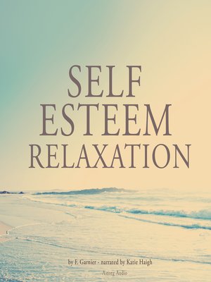 cover image of Self-Esteem relaxation